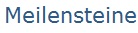 Milestones